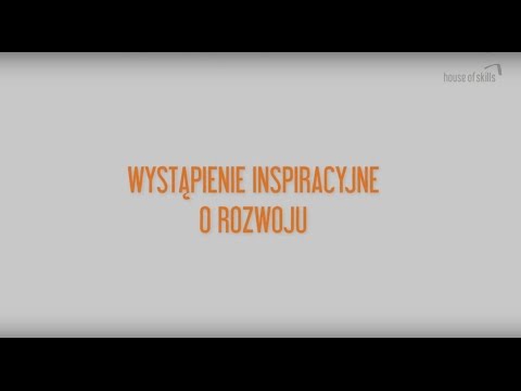 Wystąpienie inspiracyjne o rozwoju