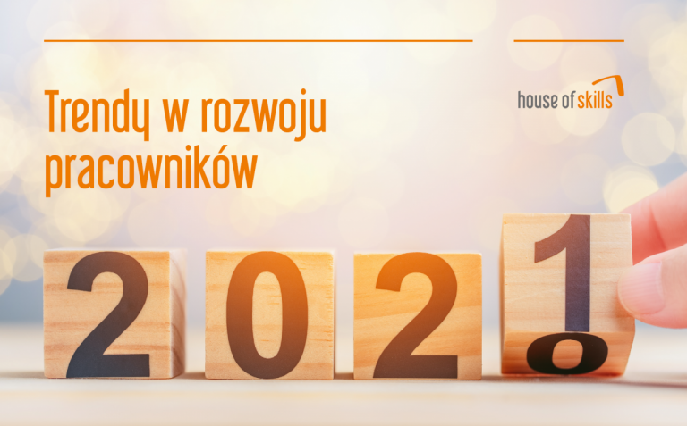 Raport – Trendy w rozwoju pracowników na rok 2021