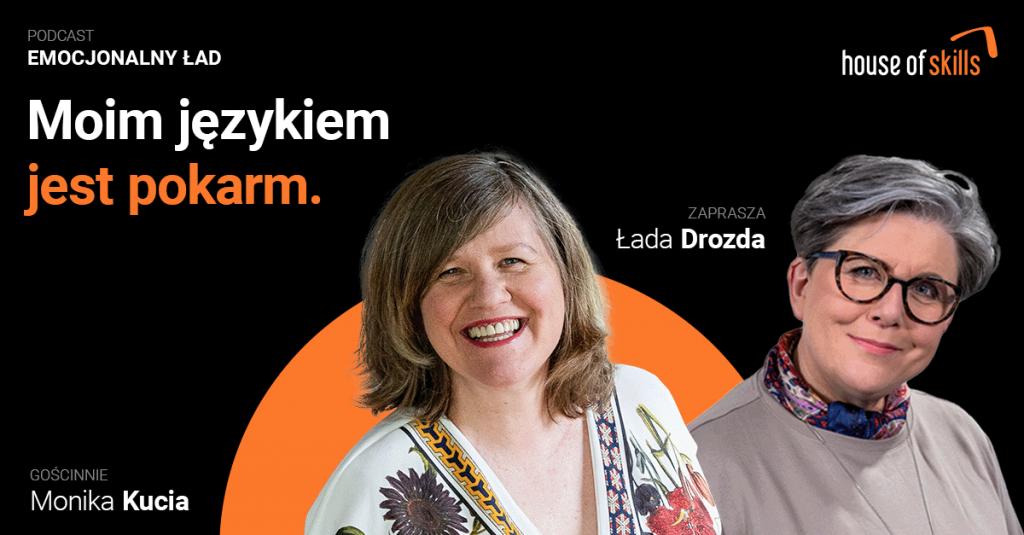 Emocjonalny Ład – Moim językiem jest pokarm – Monika Kucia