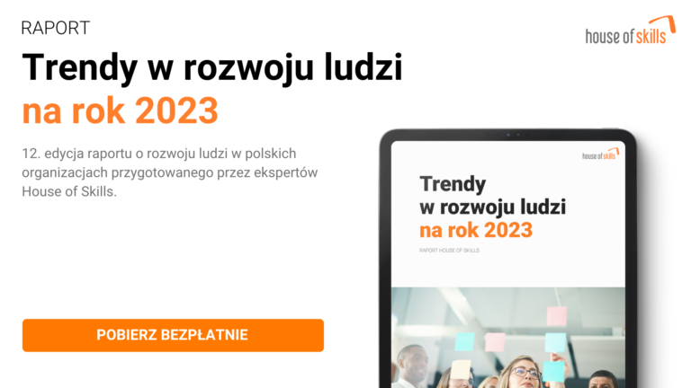 Już jest! “Trendy w rozwoju ludzi na rok 2023” – pobierz najnowszy raport