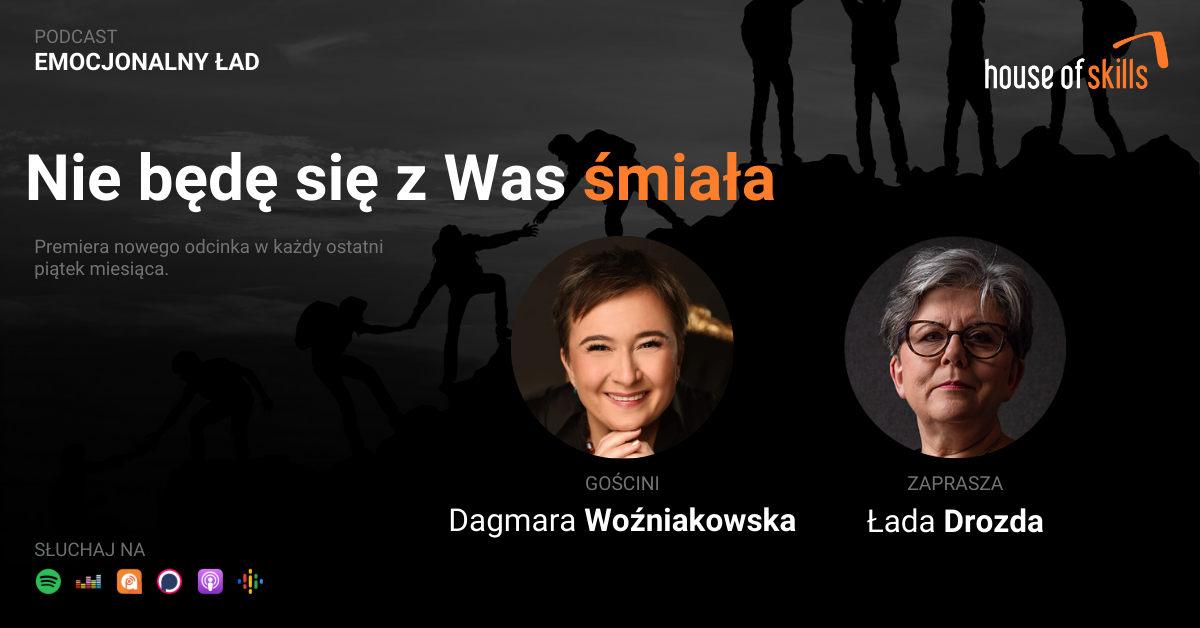 Emocjonalny Ład – Nie będę się z Was śmiała – Dagmara Woźniakowska