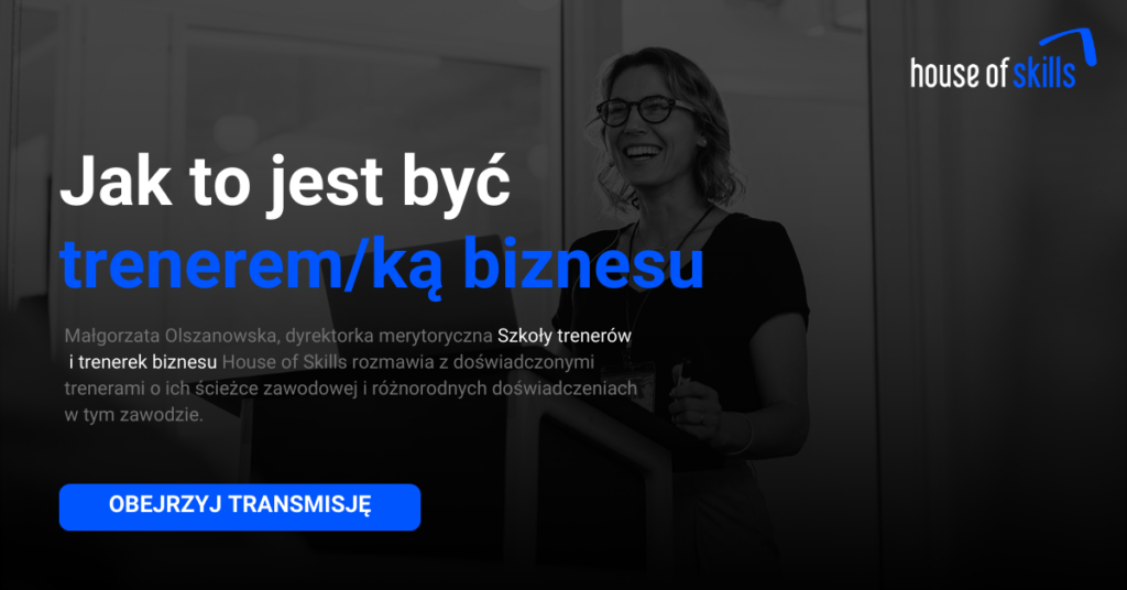 [NAGRANIE Z WEBINARU] Jak to jest być trenerem/ką biznesu?