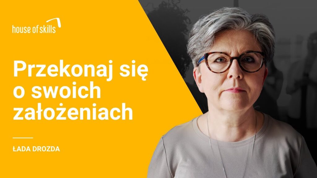 Coaching – odcinek 3 – przekonaj się o swoich założeniach