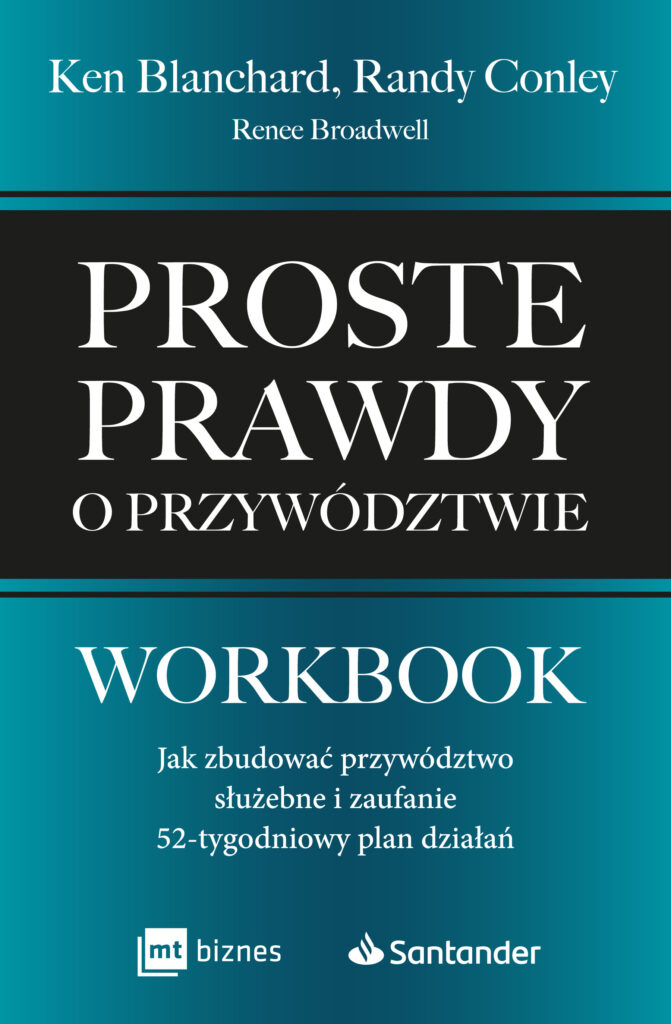 Proste prawdy o przywództwie. Workbook