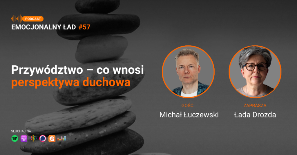 Przywództwo – co wnosi perspektywa duchowa