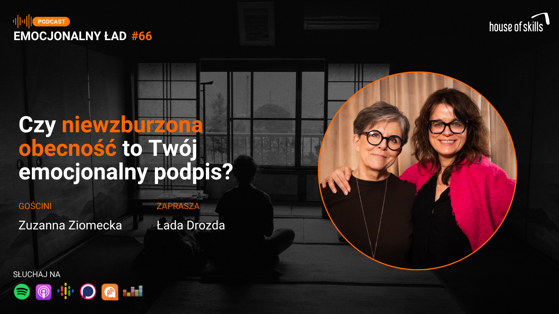 Emocjonalny Ład – Czy Niewzburzona obecność to Twój emocjonalny podpis? – Zuzanna Ziomecka