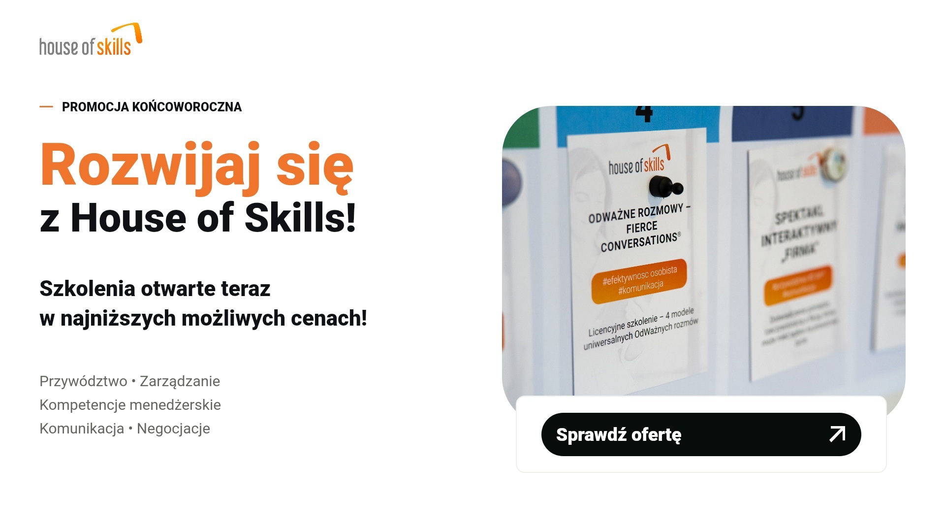 Promocja końcoworoczna House of Skills – szkolenia otwarte w niższych cenach!